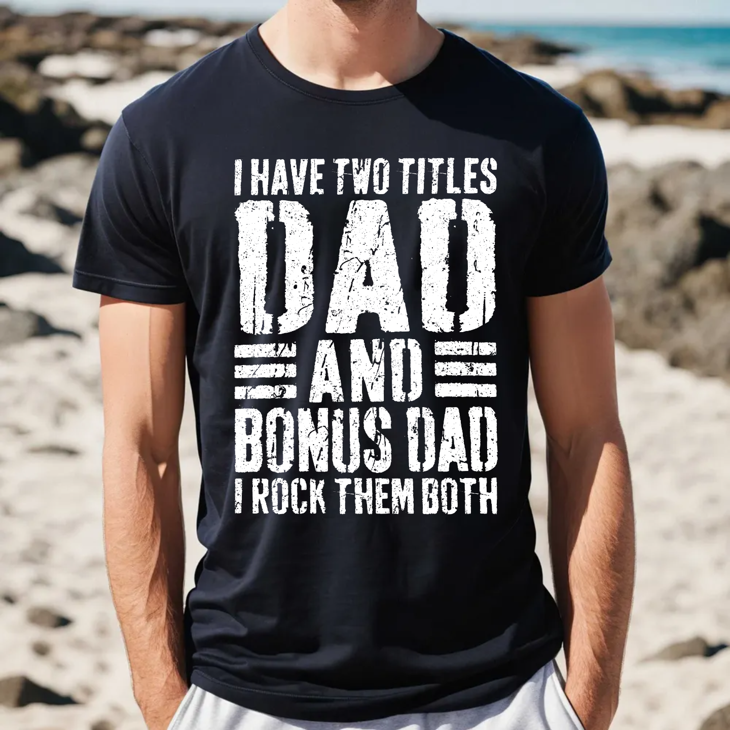 I Have Two Titles Dad And Bonus Dad I Rock Them Both T Shirt, Funny Stepdad Tshirt, Bonus Dad Gift Shirt, Unisex Short Sleeve Tee, Casual Clothing